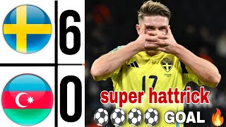 🟡 Sweden vs Azerbaijan 60 Viktor Gyökeres super hattrick Goal  Gyökeres on fire 🔥highlights [upl. by Bar]