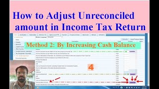 Unreconciled amount in income tax return  Reconciliation of income tax return [upl. by Kirshbaum949]