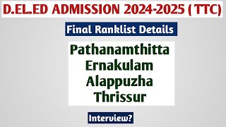 DELED Admission 2024  Final Ranklist  Interview  Kerala Deled 2024  TTC [upl. by Eet]