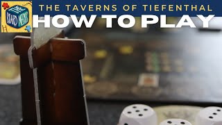 How to Play The Taverns of Tiefenthal in under 10 minutes [upl. by Melbourne]