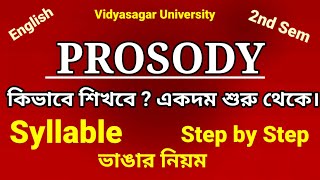 Prosody step by step syllable english major 2nd semVidyasagar University [upl. by Werda]