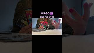 virgo ❤️MENSAJE DEL 7 al 911 hoy amor youtubetarot [upl. by Bergin]