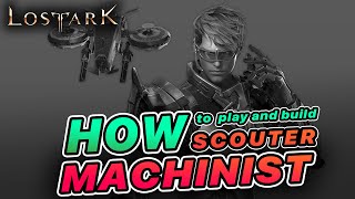 How to play Machinist or Scouter [upl. by Ichabod276]