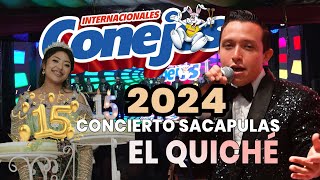 Internacionales Conejos desde Sacapulas el Quiché 2024 15 Años de Francis Jimena Tavico [upl. by Keller858]