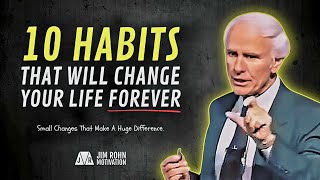 10 Small Habits That Will Change Your Life Forever  Jim Rohn Motivation [upl. by Neddie]