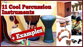 11 Cool PERCUSSION Instruments to Check Out [upl. by Hultgren]