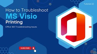 How To Troubleshoot MS Visio Printing  O365 Troubleshooting Issues [upl. by Analad]