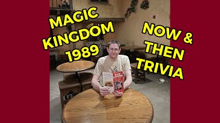 Magic Kingdom Now amp Then Trivia 1989  Disney Trivia Game [upl. by Savvas12]