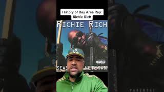 History of Bay Area Rap Richie Rich [upl. by Siuoleoj3]