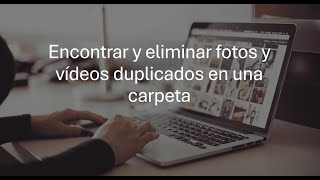 Encontrar y eliminar fotos y vídeos duplicados en una carpeta [upl. by Yelmene726]