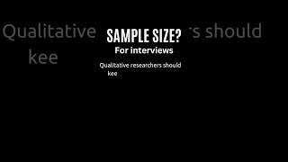 Sample size for interviews [upl. by Ikeda392]