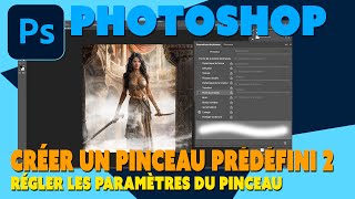 Photoshop  Astuces  Régler les paramètres dun pinceau prédéfini [upl. by Alasdair566]