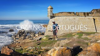 Camino Português  Lisbon to Santiago de Compostela [upl. by Aniratak]