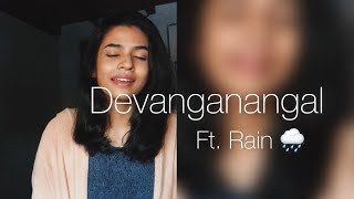 Devanganangal Ft Rain  K J Yesudas  Johnson Master  Sukanya Varadharajan [upl. by Wise391]