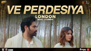 quotVe Perdesiyaquot  London Nahi Jaonga  Music Video ARY Films [upl. by Anibor]