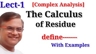 The Calculus of Residues  Bsc maths 6th Sem Complex Analysis The Calculus of Residues [upl. by Trela]