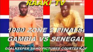 GAMBIA VS SENEGAL 1980 ZONE 2 FINALS [upl. by Pack291]