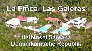 La Finca Las Galeras Samana Dominikanische Republik [upl. by Yesak]