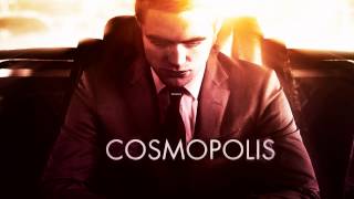 Cosmopolis 2012  Long to Live Soundtrack OST [upl. by Ethelred]