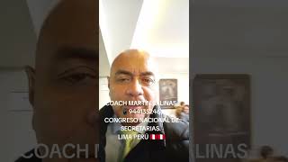 CONGRESO NACIONAL DE SECRETARIAS LIMA PERU 🇵🇪COACH MARTÍN SALINAS EXPOSITOR [upl. by Juditha744]