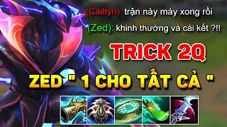 X5 CAILTYN KHINH THƯỜNG ZED VÌ CHO quot ĂN HÀNH quot ĐẦU GAME VÀ CÁI KẾT KHÔNG THỂ NỔI CUỐI GAME [upl. by Leirbma981]