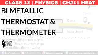 Bi metallic Thermostat amp Thermometer  Class 12  Ch11 Heat  Talhas Physics Academy [upl. by Accissej]