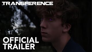 Transference  Official Trailer HD [upl. by Dorahs539]