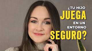 ¿Tu Hijo JUEGA en un entorno SEGURO [upl. by Nerol]