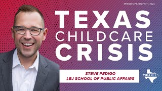 Why Texans should demand lawmakers tackle the childcare crisis  Yallitics May 5 2024 [upl. by Ike]