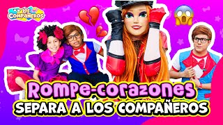 La Rompe Corazones separa a los compañeros  La niña mala de la escuela  El compañero la rechaza [upl. by Teresa365]