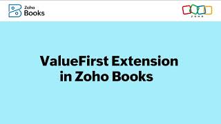 SMS Your Customers Using ValueFirst Extension  Zoho Books [upl. by Noeruat]