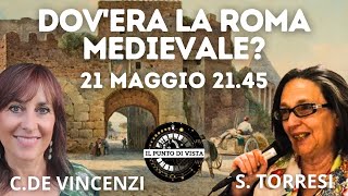 DOVERA LA ROMA MEDIEVALE con SIMONETTA TORRESI e CRISTINA DE VINCENZI [upl. by Nnaillij]