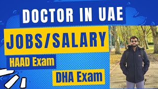 Working As a Doctor In UAEDubai Jobs In UAE After MBBS SALARY In UAEHAAD ExamDHA ExamMOH Exam [upl. by Enra]