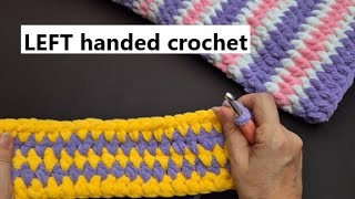 Left Handed Crochet Blanket Try this SUPER EASY stitch for chenille velvet or plush Toastie yarn [upl. by Benedicto]