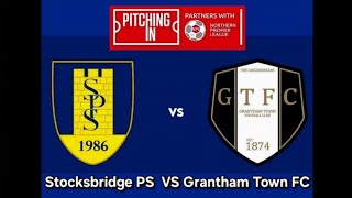 Stocksbridge PS VS Grantham Town FC [upl. by Eirrek]