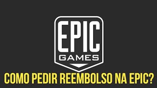 Como pedir reembolso na Epic Store  Como pedir reembolso na Epic Games  Política de Reembolso [upl. by Damick]