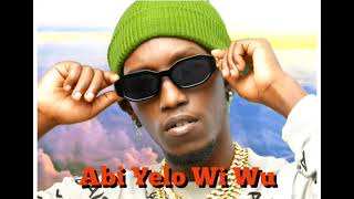 Eezzy Abi Yelo WiWu Official Video Finally Out 2024 [upl. by Nosyerg]