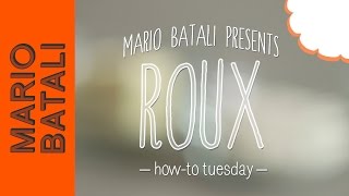 Mario Batalis HowTo Tuesday Roux [upl. by Samira]