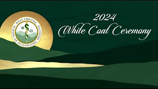 WVSOM Whitecoat 2024 [upl. by Renckens404]