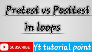 Pretest amp Posttest in loops [upl. by Meela303]