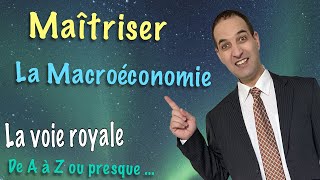 LA MACROÉCONOMIE  Tout savoir de ce qui est essentiel [upl. by Milton]