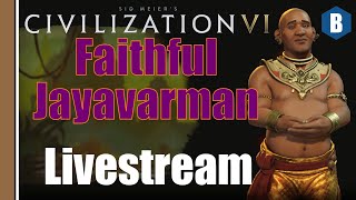 Livestream Civ 6  Khmer Deity  PART 3  Faithful Jayavarman VII  Civilization 6 Leader Pass [upl. by Lezah265]