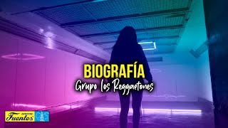 Biografía  Grupo los Reggaetones VIDEO LETRA [upl. by Merissa]