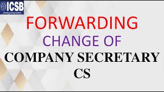 Forwarding Letter Format for Change of Company Secretary  Sample  ICSB [upl. by Ynehteb896]