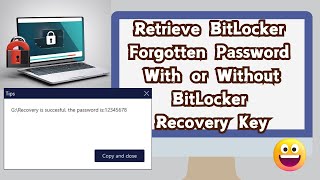 How to Retrieve BitLocker Forgotten Password With or Without BitLocker Recovery Key [upl. by Clifford]