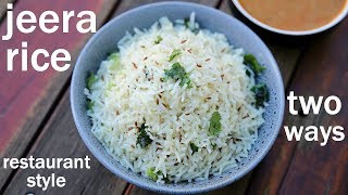 jeera rice recipe 2 ways  जीरा राइस रेसिपी  how to make jeera rice  jeera pulao [upl. by Nolaf]