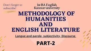 Methodology of humanities and English literature Langue and Parole Subjectivity Discourse Part 2 [upl. by Elbon]