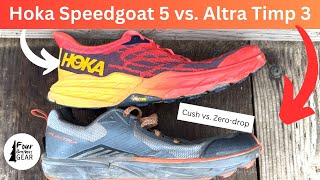 Hoka Speedgoat 5 vs Altra Timp 3 Indepth Review [upl. by Ettevey752]