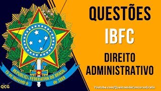 10 Questões de Direito Administrativo IBFC [upl. by Ennovihs]