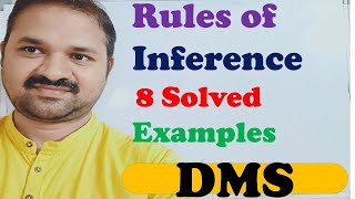 Rules of Inference  8 Solved Examples  Rule P  Rule T  Rule CP  DMS  MFCS [upl. by Fleurette]